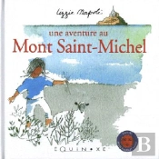 Une Aventure Au Mont Saint-Michel (An Adventure At Mont Saint-Michel)