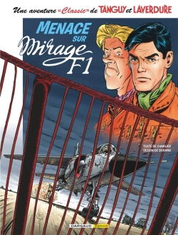 Bertrand.pt - Une Aventure « Classic » De Tanguy Et Laverdure Tome 1 : Menace Sur Mirage F1