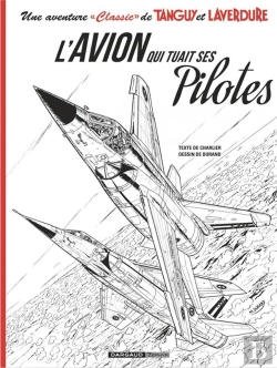 Bertrand.pt - Une Aventure « Classic » De Tanguy Et Laverdure Tome 2 : L'Avion Qui Tuait Ses Pilotes