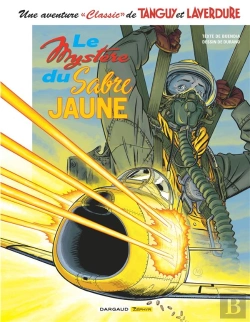 Bertrand.pt - Une Aventure « Classic » De Tanguy Et Laverdure Tome 5 : Le Mystère Du Sabre Jaune