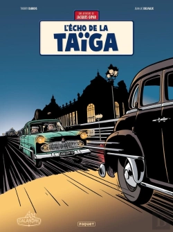 Bertrand.pt - Une Aventure De Jacques Gipar Tome 8 : L'Écho De La Taïga