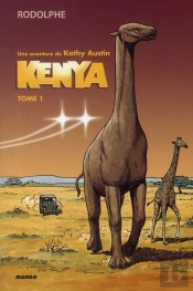 Une Aventure De Kathy Austin ; Kenya T.1