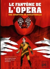 Une Aventure De Rouletabille Tome 3 : Le Fantôme De L'Opéra
