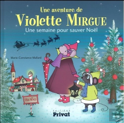 Bertrand.pt - Une Aventure De Violette Mirgue Tome 5 : Une Semaine Pour Sauver Noël