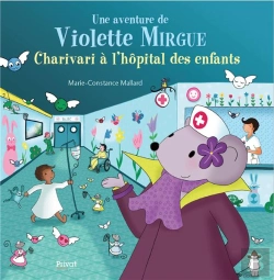 Bertrand.pt - Une Aventure De Violette Mirgue Tome 8 : Charivari À L'Hôpital Des Enfants