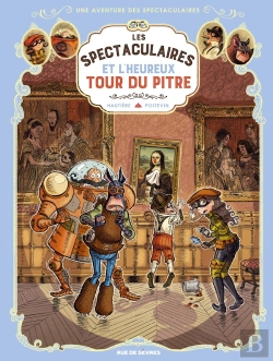 Bertrand.pt - Une Aventure Des Spectaculaires Tome 7 : Et L'Heureux Tour Du Pitre