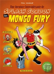 Une Aventure Intersidérante De Splash Gordon Dans Mongo Fury