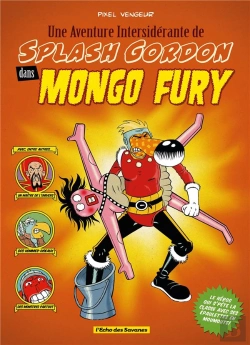 Bertrand.pt - Une Aventure Intersidérante De Splash Gordon Dans Mongo Fury