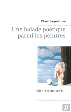 Bertrand.pt - Une Balade Poetique Parmi Les Peintres - D Hier Et D Aujourd Hui