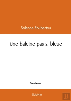Bertrand.pt - Une Baleine Pas Si Bleue