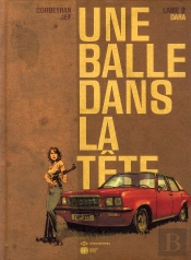 Une Balle Dans La Tête T.2 ; Dara