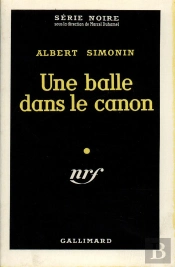 Une Balle Dans Le Canon