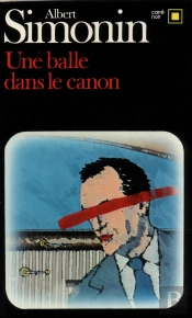 Une Balle Dans Le Canon