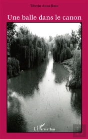 Une Balle Dans Le Canon