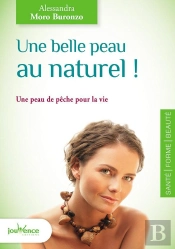 Une Belle Peau Au Naturel ; Une Peau De Pêche Pour La Vie