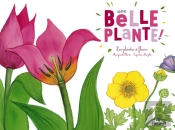 Une Belle Plante ! Les Plantes À Fleurs