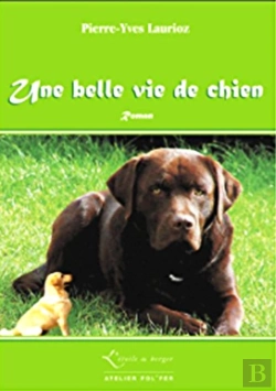 Bertrand.pt - Une Belle Vie De Chien