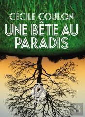 Une Bête Au Paradis