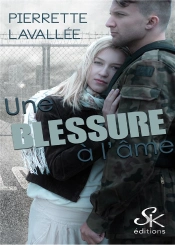 Une Blessure A L'Ame