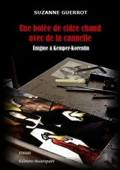 Une Bolée De Cidre Chaud Avec De La Cannelle ; Énigme À Kemper-Korentin
