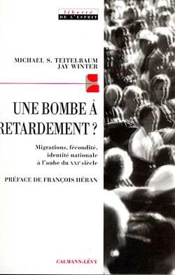 Bertrand.pt - Une Bombe À Retardement : Migration, Fécondité, Identité Nationale À L'Aube Du Xxiè Siècle