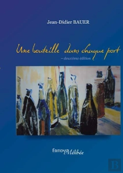 Bertrand.pt - Une Bouteille Dans Chaque Port