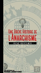 Une Brève Histoire De L'Anarchisme
