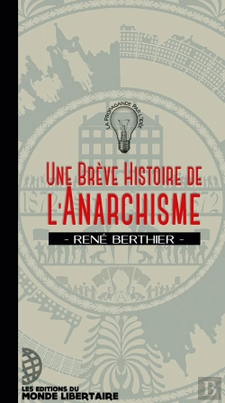 Bertrand.pt - Une Brève Histoire De L'Anarchisme