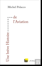 Une Breve Histoire : De L'Aviation
