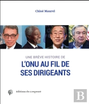 Une Brève Histoire De L'Onu Au Fil De Ses Dirigeants