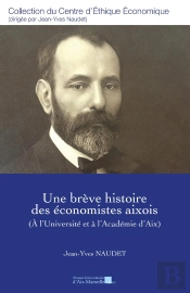 Une Brève Histoire Des Économistes Aixois : (À L'Université Et À L'Académie D'Aix)