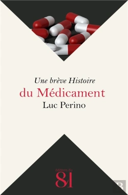 Bertrand.pt - Une Breve Histoire : Du Médicament
