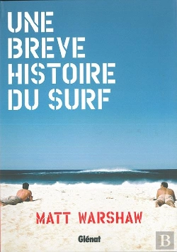 Bertrand.pt - Une Breve Histoire Du Surf