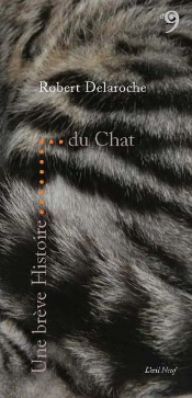 Une Breve Histoire : Une Brève Histoire Du Chat