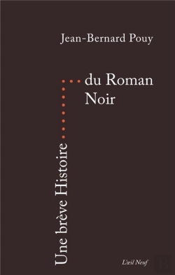 Bertrand.pt - Une Breve Histoire : Une Brève Histoire Du Roman Noir