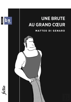 Bertrand.pt - Une Brute Au Grand Coeur