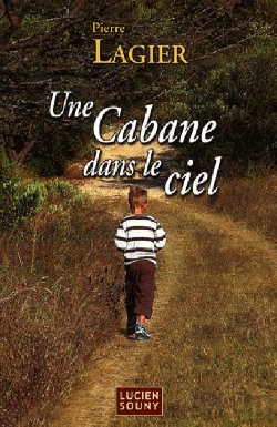 Bertrand.pt - Une Cabane Dans Le Ciel
