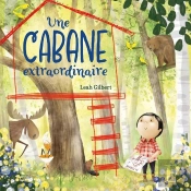 Une Cabane Extraordinaire