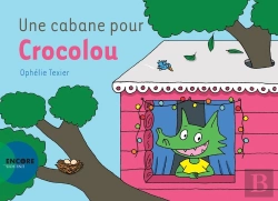 Bertrand.pt - Une Cabane Pour Crocolou