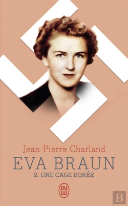 Bertrand.pt - Une Cage Doree - Eva Braun - T02
