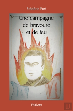 Bertrand.pt - Une Campagne De Bravoure Et De Feu
