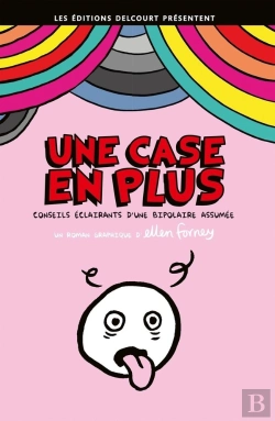 Bertrand.pt - Une Case En Plus ; Conseils Éclairants D'Une Bipolaire Assumée