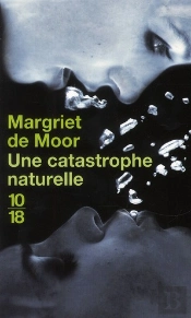 Une Catastrophe Naturelle