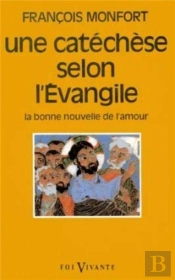 Une Catechese Selon L'Evangile