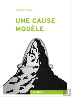 Bertrand.pt - Une Cause Modèle ; La Lutte Contre Le Sida En Suisse (1982-2008)