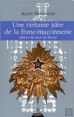 Bertrand.pt - Une Certaine Idée De La Franc-Maçonnerie