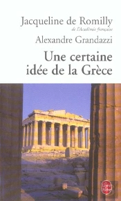 Une Certaine Idee De La Grece
