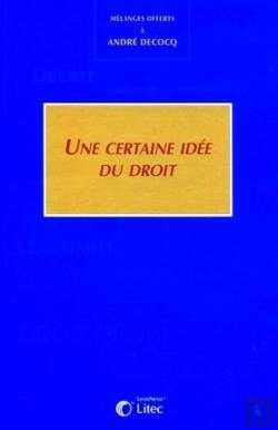 Bertrand.pt - Une Certaine Idee Du Droit