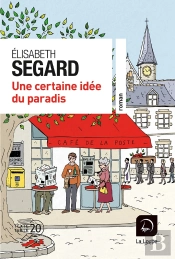 Une Certaine Idée Du Paradis