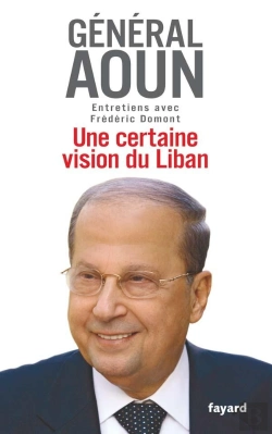 Bertrand.pt - Une Certaine Vision Du Liban ; Entretiens Avec Frédéric Domont